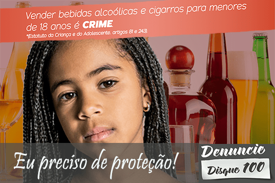 Cartaz da campanha contra a venda de bebidas alcoólicas para crianças e adolescentes.