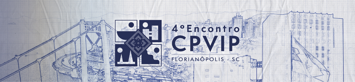 4º Encontro do Colégio Permanente de Vice-Presidentes dos Tribunais de Justiça do Brasil (CPVIP) - Florianópolis - SC