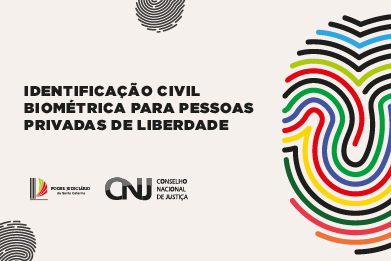 Banner ilustrativo com desenho de uma digital colorida e acesso à página de Identificação civil biométrica das pessoas privadas de liberdade
