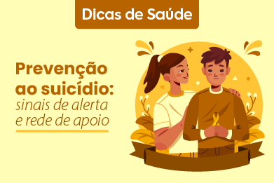 Banner com fundo amarelo, ilustração de duas pessoas na lateral direita e o título "Prevenção ao suicídio: sinais de alerta e apoio" à esquerda
