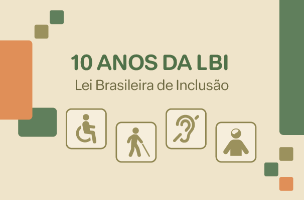 10 anos da Lei Brasileira de Inclusão - acesso à lei