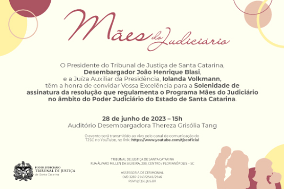 Convite de Solenidade do Mães do Judiciário.