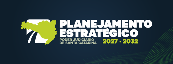 banner com fundo verde escuro e no centro o texto: Planejamento estratégico - Poder Judiciário de Santa Catarina 2027-2032
