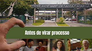 Banner com imagens da campanha e o título: "Antes de virar processo" no centro. 