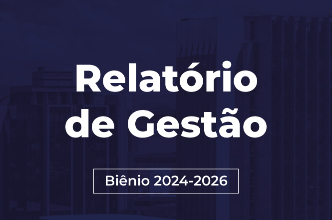 Banner com fundo azul e o texto Relatório de Gestão Biênio 2024-2026