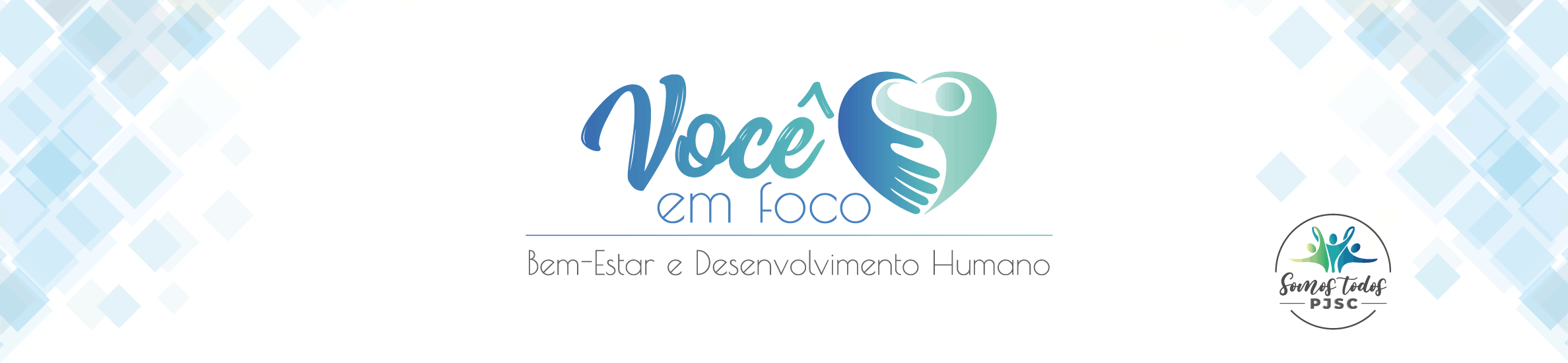 Você em Foco - Bem-Estar e Desenvolvimento Humano