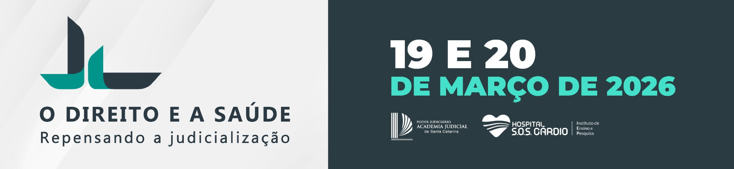 O Direito e a Saúde Repensando a judicialização 19 e 20 de março de 2026