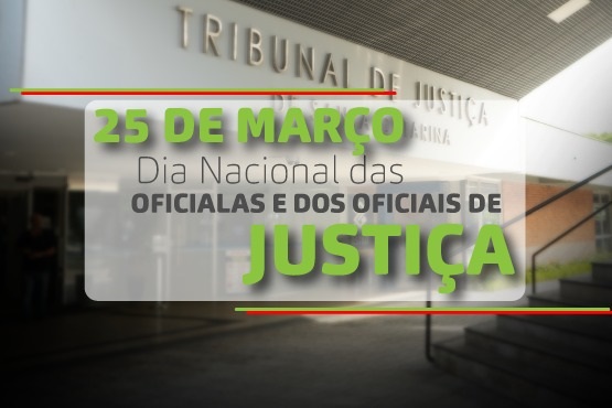 Dia do Oficial de Justiça