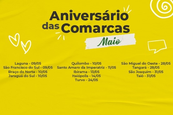 Arte Gráfica com informações sobre os aniversários das comarcas.