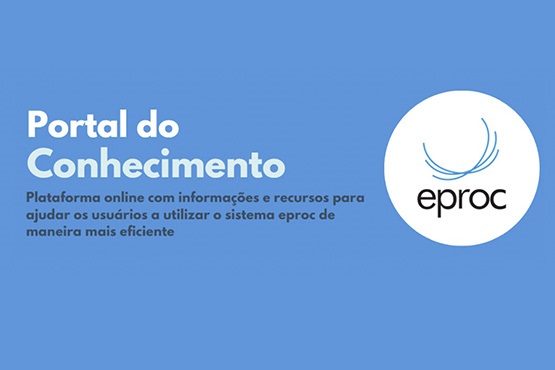 A imagem é um banner com fundo azul. No lado esquerdo, está escrito em letras brancas "Portal do Conhecimento". Abaixo, em letras menores e pretas, está escrito "Plataforma online com informações e recursos para ajudar os usuários a utilizar o sistema eproc de maneira mais eficiente". No lado direito, há um círculo branco com o logotipo do eproc, que consiste em três linhas curvas azuis e a palavra "eproc" em letras pretas abaixo das linhas.