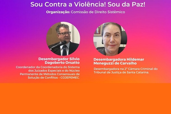"Organização:" seguida de "Comissão de Direito Sistêmico". Há duas fotos circulares de pessoas. À esquerda, está a foto do Desembargador Sílvio Dagoberto Orsatto, que está usando óculos e um terno escuro. Abaixo de sua foto, está escrito: "Coordenador da Coordenadoria do Sistema dos Juizados Especiais e do Núcleo Permanente de Métodos Consensuais de Solução de Conflitos - COJEPEMEC." À direita, está a foto da Desembargadora Hildemar Meneguzzi de Carvalho, que está sorrindo levemente. Abaixo de sua foto, está escrito: "Desembargadora na 2ª Câmara Criminal do Tribunal de Justiça de Santa Catarina."