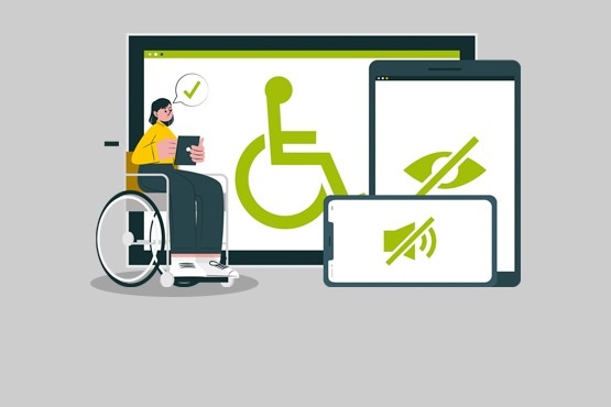 A imagem mostra uma ilustração com elementos relacionados à acessibilidade. À esquerda, há uma pessoa em uma cadeira de rodas segurando um tablet. Ao fundo, há uma tela grande com o símbolo de acessibilidade para pessoas com deficiência física, que é uma figura de uma pessoa em cadeira de rodas. À direita, há dois dispositivos móveis: um tablet com o símbolo de um olho riscado, indicando acessibilidade visual, e um smartphone com o símbolo de um alto-falante riscado, indicando que o som está desativado. A paleta de cores é predominantemente verde e cinza.