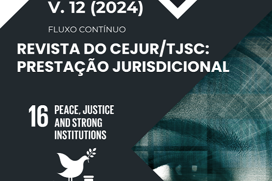 A imagem mostra a capa de uma revista intitulada "Revista do CEJUR/TJSC: Prestação Jurisdicional". No canto superior direito, está escrito "V. 12 (2024)" e "Fluxo Contínuo". No lado esquerdo, há o número "16" seguido do texto "Peace, Justice and Strong Institutions" ao lado de um ícone de uma pomba segurando um ramo de oliveira. Abaixo, há uma imagem de fundo que parece ser uma textura abstrata em tons de azul e verde.