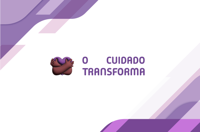 A imagem é um banner da websérie do Tribunal de Justiça de Santa Catarina. No centro da imagem tem o nome da série “O Cuidado Transforma”, ao lado há um coração envolto em dois braços. Todos os elementos são em tons de roxo.