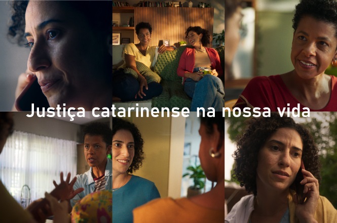 A imagem é uma colagem composta por seis fotos de duas pessoas interagindo em diferentes momentos e situações. Em uma das fotos, uma pessoa está ao telefone. Em outra, ambas estão sentadas em um sofá, sorrindo e conversando. A legenda na imagem diz: "Justiça catarinense na nossa vida". As fotos parecem retratar momentos cotidianos e de diálogo entre as pessoas.