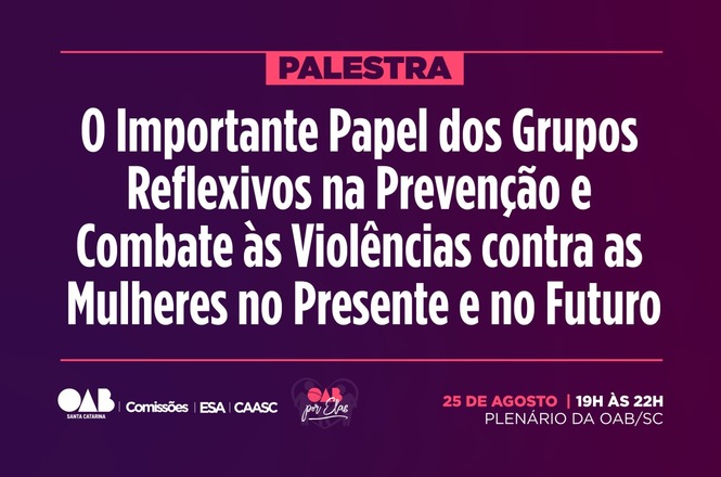 Cartaz digital com fundo roxo e título de palestra sobre grupos reflexivos no combate à violência contra mulheres.