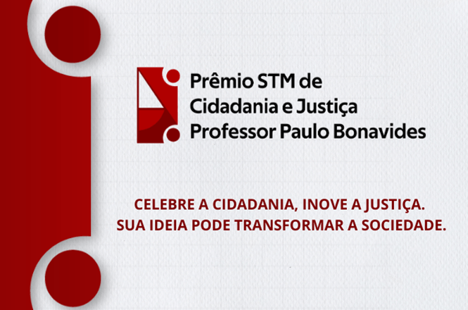 Arte gráfica: logotipo do Prêmio STM de Cidadania e Justiça, fundo institucional claro, incentivo social, promovendo ideias em vermelho e branco Forneça seus comentários sobre o BizChat