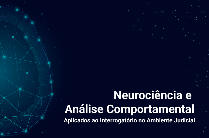 Imagem com fundo azul escuro em degradê, com pequenos pontos luminosos espalhados que lembram estrelas. No lado esquerdo, há a ilustração estilizada de um cérebro formado por linhas e conexões geométricas em tons de azul e verde, sugerindo tecnologia e redes neurais. No lado direito, em destaque, aparece o texto em branco: “Neurociência e Análise Comportamental”, e abaixo, em fonte menor, “Aplicados ao Interrogatório no Ambiente Judicial”. A composição transmite um visual moderno e tecnológico, associado ao estudo do comportamento e da mente.
