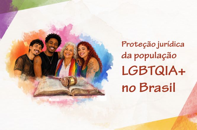 Arte de divulgação com fundo claro em textura semelhante a papel, decorado por formas geométricas coloridas nos cantos. À esquerda, há uma ilustração em estilo aquarela de quatro pessoas sorrindo, representando diferentes gerações e diversidade de gênero e etnias. Entre elas, uma mulher idosa de cabelos brancos usa um cachecol nas cores do arco-íris. À frente do grupo, aparecem um livro aberto e um martelo de juiz, simbolizando o Direito e a Justiça. Ao fundo, manchas em tons vibrantes de vermelho, laranja, rosa, azul e roxo remetem às cores da diversidade. À direita, em destaque, lê-se: “Proteção jurídica da população LGBTQIA+ no Brasil”. A composição transmite uma mensagem de inclusão, diversidade e garantia de direitos.