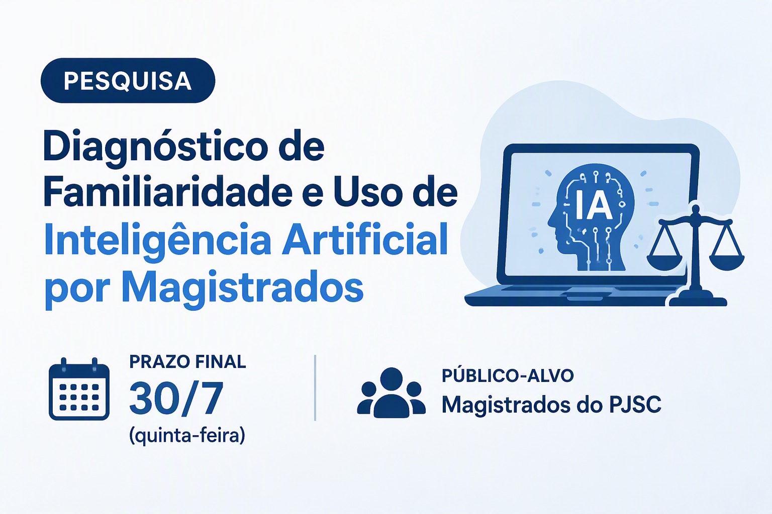 Arte divulga pesquisa sobre familiaridade e uso de inteligência artificial por magistrados do PJSC.