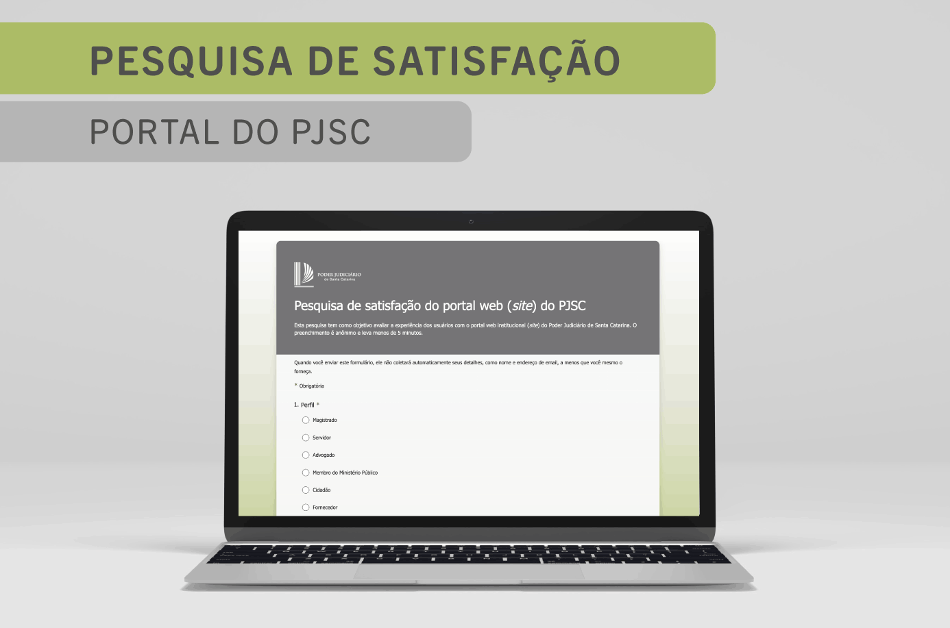 Foto horizontal: recorte do cabeçalho da pesquisa de satisfação com o logo do PJSC e o texto "pesquisa de satisfação do portal web"