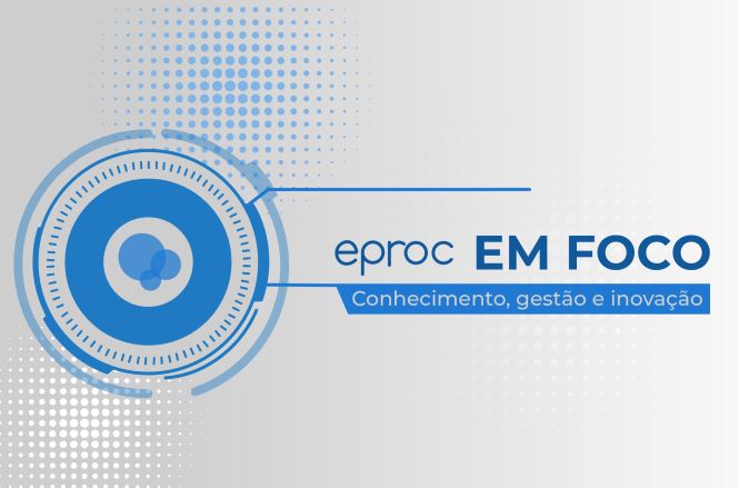 Imagem horizontal, com fundo predominantemente branco e detalhes em tons de azul. À esquerda, há uma representação gráfica circular que remete a tecnologia e sistemas digitais, formada por círculos, linhas e elementos pontilhados. À direita, aparece o texto “eproc EM FOCO” e, abaixo, a frase “Conhecimento, gestão e inovação”.