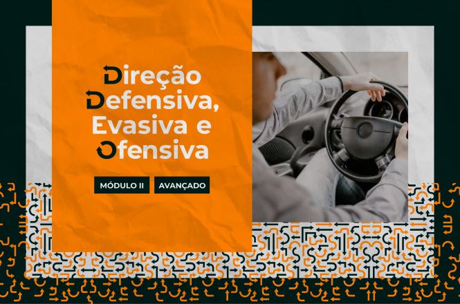 Card de divulgação do curso “Direção Defensiva, Evasiva e Ofensiva”, módulo II avançado. À esquerda, em destaque sobre um bloco laranja, aparece o título do curso em letras brancas e pretas, acompanhado da identificação “Módulo II” e “Avançado”. À direita, há a foto de uma pessoa ao volante de um veículo, com as mãos no volante durante a condução. O fundo combina tons escuros, branco, laranja e elementos gráficos geométricos na parte inferior.